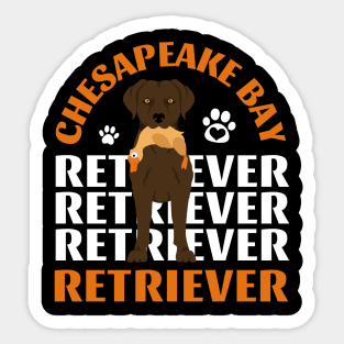 Chesapeake Bay retriever Cute Life is better with my dogs I love all the dogs Sticker